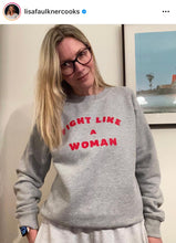 Load image into Gallery viewer, Feminist - sweatshirt - &#39;fight like a woman&#39;
