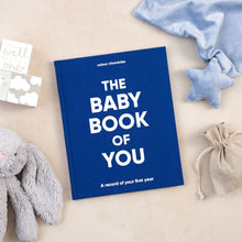 Load image into Gallery viewer, The Baby Book of You: A record of your first year
