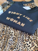 Load image into Gallery viewer, Fight-like-a-woman-leopard-print-slogan-sweatshirt-on-leopard-print-skirt
