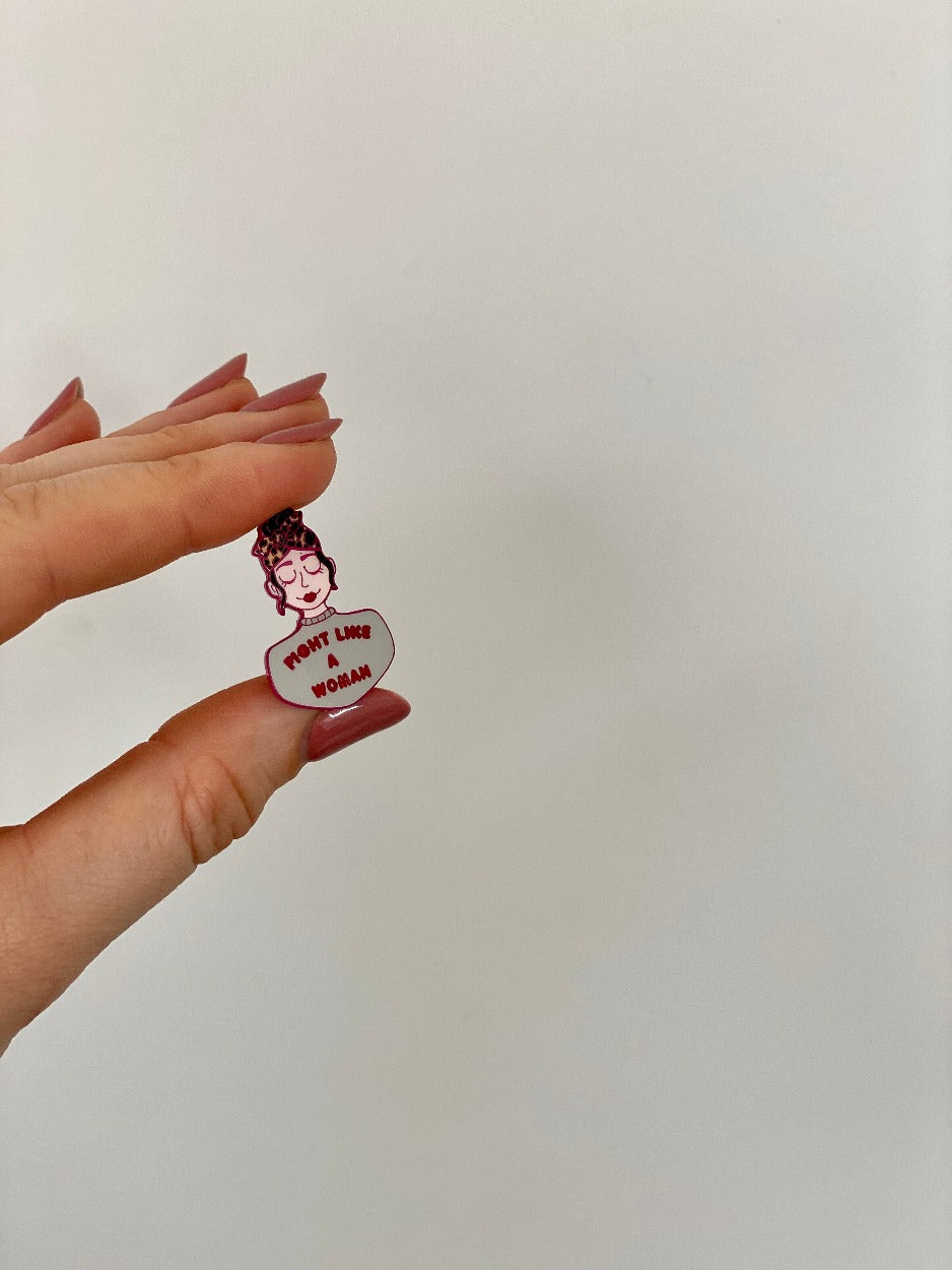 'Fight like a woman' pin badge