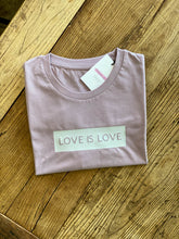 Load image into Gallery viewer, dusky-pink-love-is-love-tshirt
